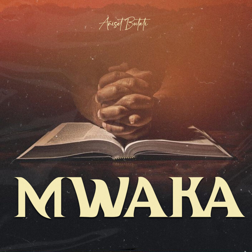 AUDIO Aniset Butati – Mwaka Download MP3