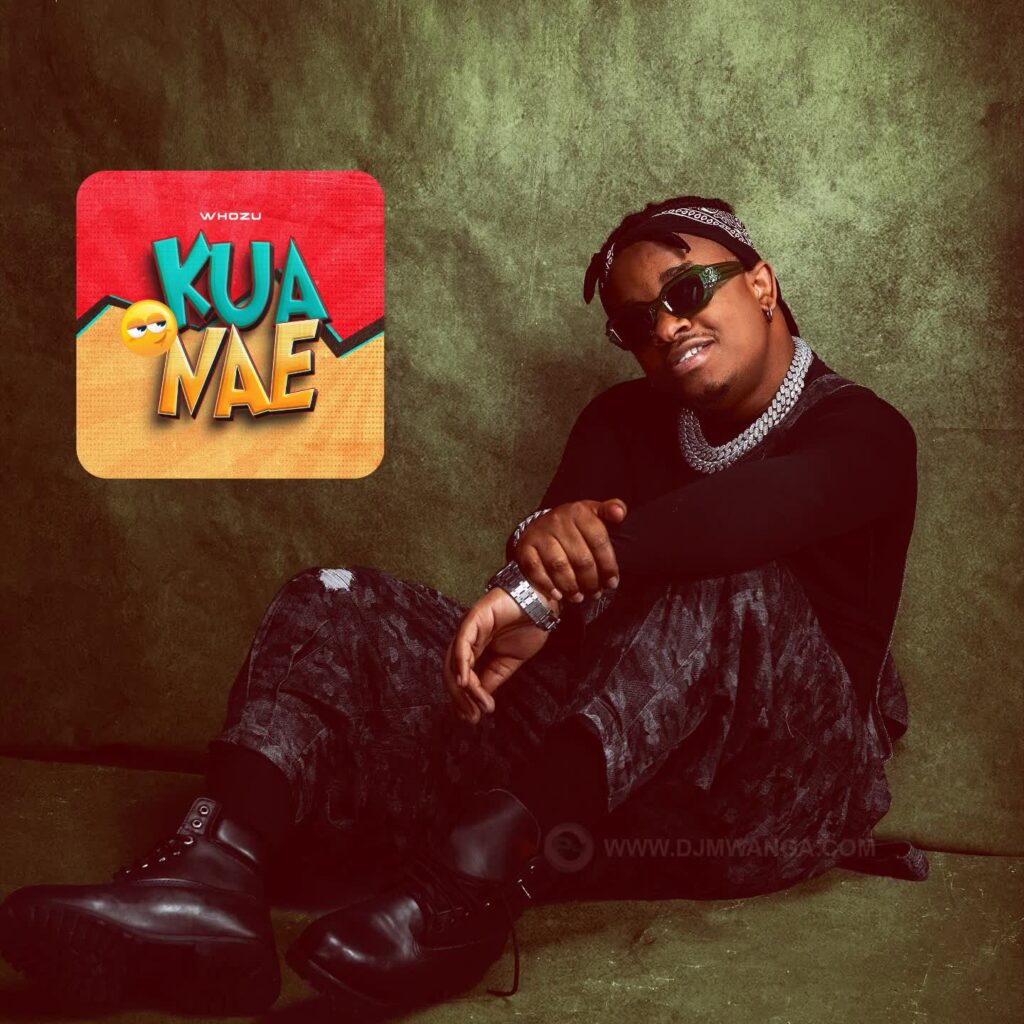 AUDIO Whozu – Kua Nae Download MP3