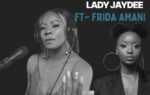 Lady Jaydee Ft. Frida Amani – Po Po Remix