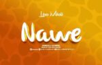 Lesa Mkali – Nawe