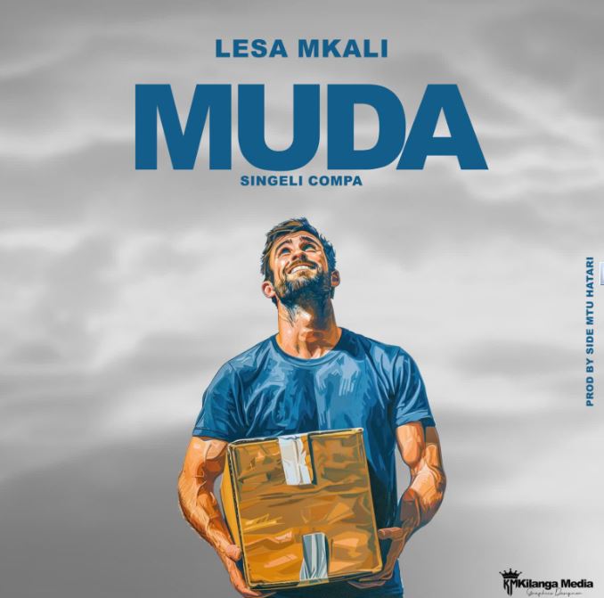 Lesa Mkali – Muda | Mp3 Download