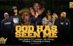 Chief Godlove Ft. Lord Eyes, Nikki Mbishi, One Six, P Mawenge, Stamina – God Has Seen Me