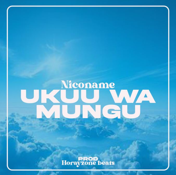 Niconame – Ukuu Wa Mungu