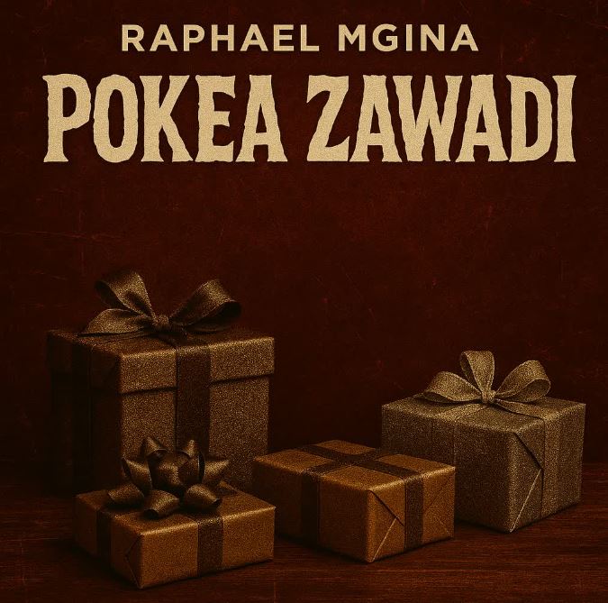Raphael Mgina – Pokea Zawadi