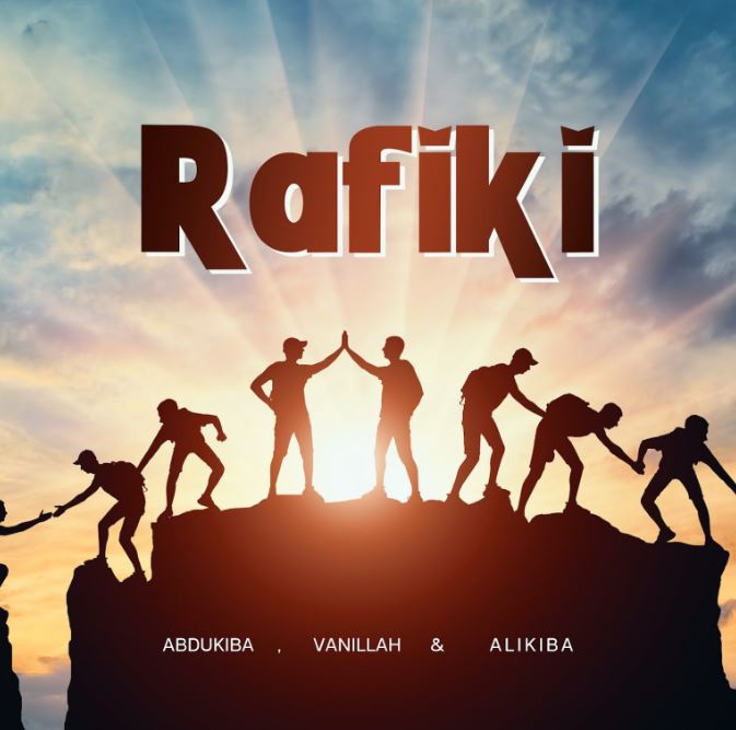 AUDIO | AbduKiba X Vanillah X Alikiba – Rafiki | Download Mp3 AbduKiba X Vanillah X Alikiba – Rafiki