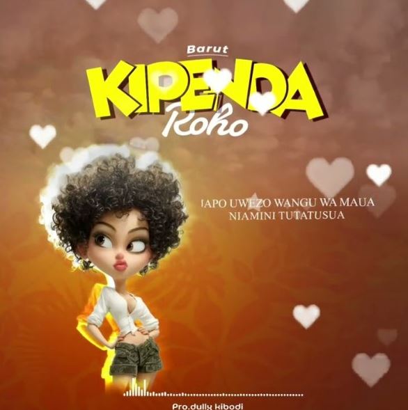 Baruti – Kipenda Roho Mp3 Download Baruti – Kipenda Roho