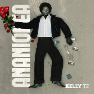 Kelly Tz – Ananionea