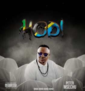 Peter Msechu – HODI