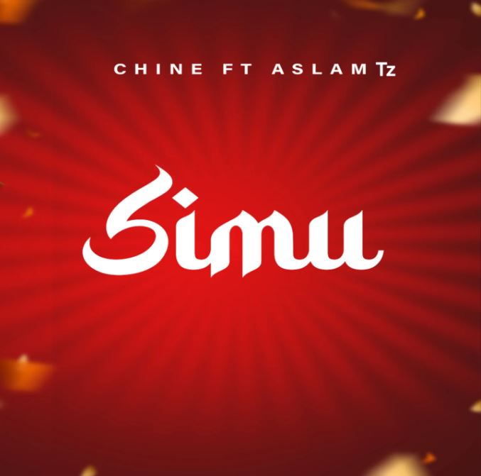 chine Tz ft Aslam Tz – Simu