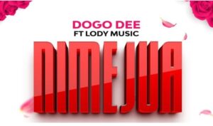 Dogo Dee Ft Lody Music – Nimejua