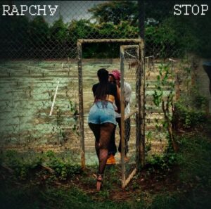 Rapcha – Stop