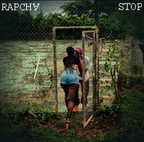 Rapcha – Stop
