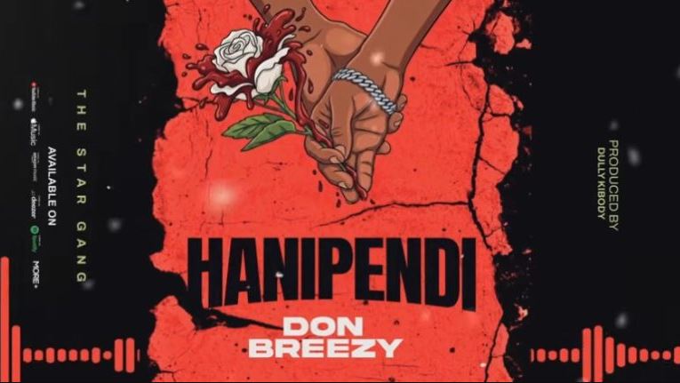 AUDIO | Don Breezy – Hanipendi | Download Mp3