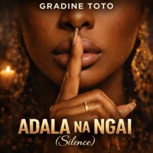 Gradine Toto – ADALA NA NGAI