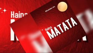 Mkataba Mc – Haina Matata