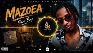 Sani Boy – Mazoea