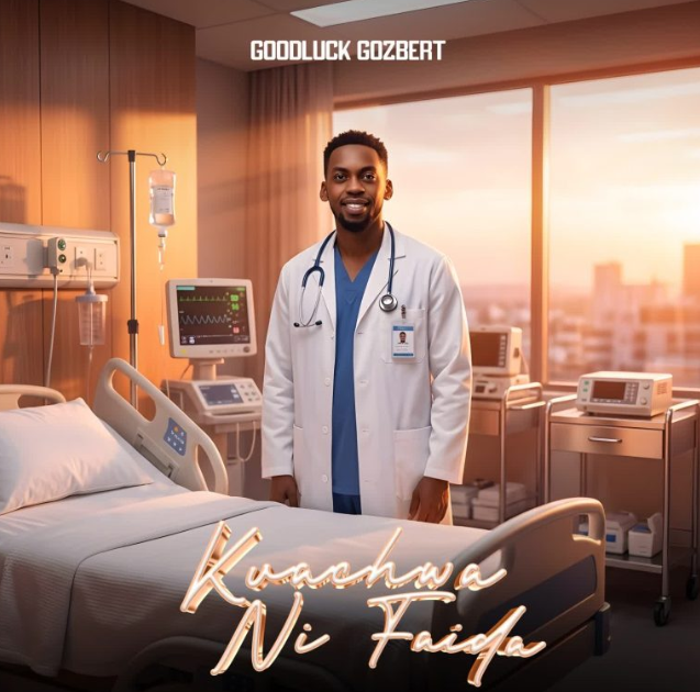 AUDIO | Gozbert Goodluck – Kuachwa ni Faida | Download Mp3 Gozbert Goodluck – Kuachwa ni Faida