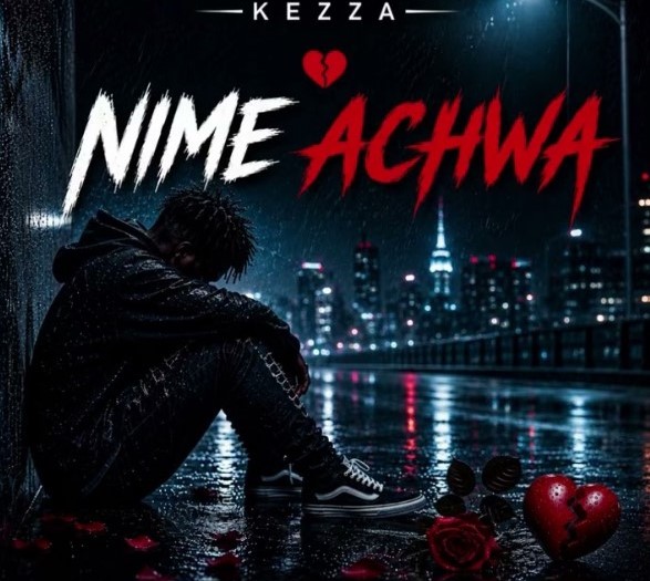AUDIO | Kezza – Nimeachwa | Download Mp3 Kezza – Nimeachwa