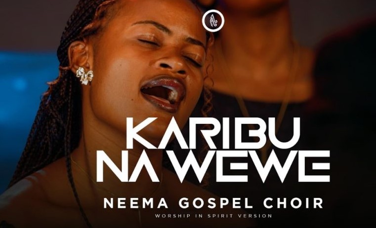 AUDIO | Neema Gospel Choir – Karibu na Wewe | Download Mp3 Neema Gospel Choir – Karibu na Wewe