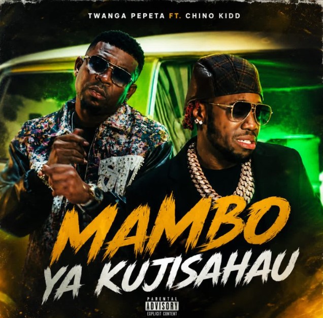 AUDIO | Twanga Pepeta Ft. Chino Kidd – Mambo ya kujisahau | Download Mp3 Twanga Pepeta Ft. Chino Kidd – Mambo ya kujisahau