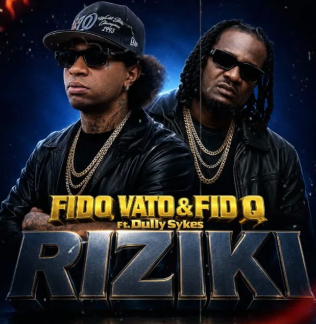 Fido Vato X Fid Q ft Dully Sykes – Riziki | AUDIO Mp3