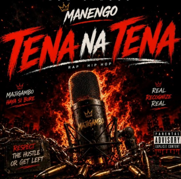 AUDIO | Manengo – Tena Na Tena | Download Mp3 Manengo – Tena Na Tena