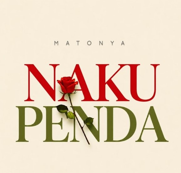 Matonya – Nakupenda | AUDIO Mp3 Matonya - Nakupenda | AUDIO Mp3