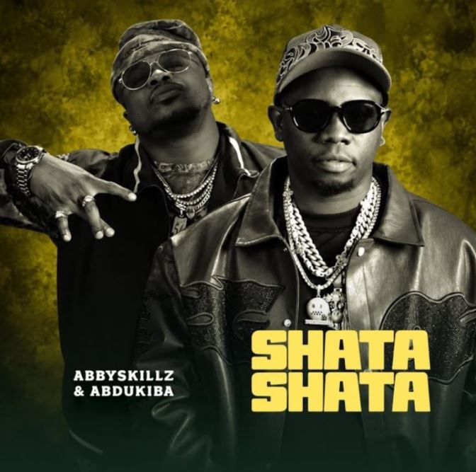AUDIO | Abby Skillz Ft Abdukiba – Shata Shata | Download Mp3