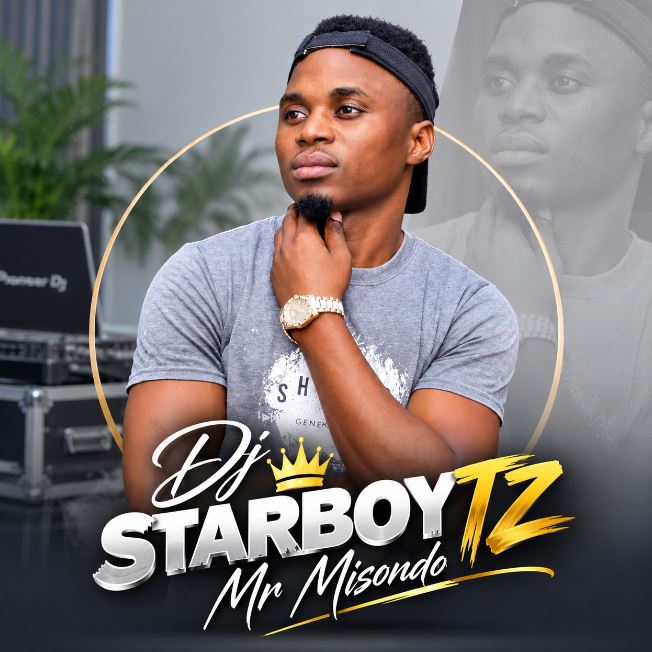 Dj Starboy Tz Mr Misondo Singeli Beat