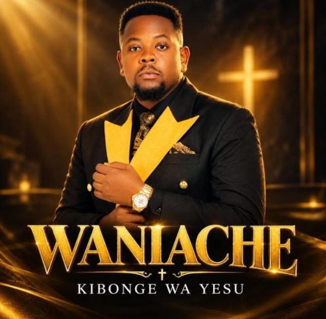 AUDIO | Kibonge Wa Yesu – Waniache | Download Mp3 AUDIO | Kibonge Wa Yesu – Waniache | Download Mp3