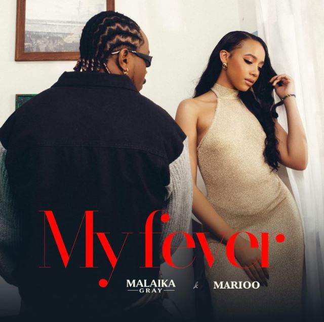AUDIO | Marioo Ft malaikagray – My fever | Download Mp3