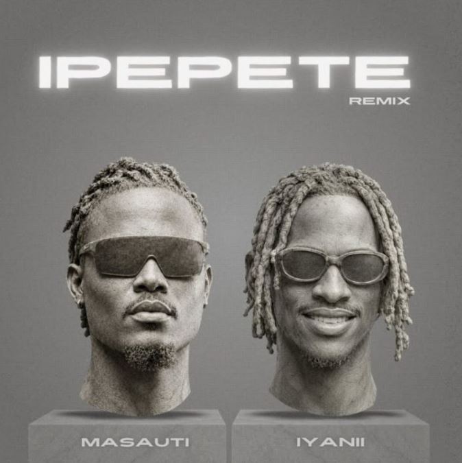 AUDIO | Masauti Ft Iyanii – Ipepete | Download Mp3 AUDIO | Masauti Ft Iyanii – Ipepete | Download Mp3