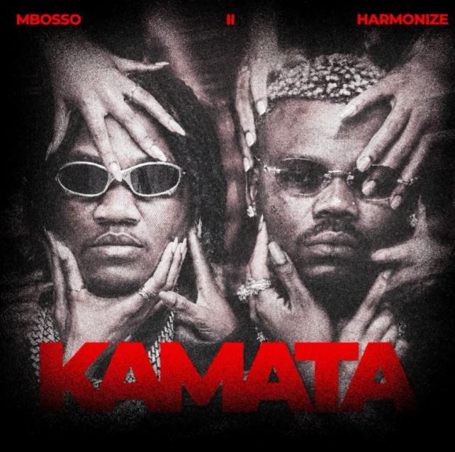 AUDIO | Mbosso Ft. Harmonize – Kamata II | Download Mp3 AUDIO | Mbosso Ft. Harmonize – Kamata II | Download Mp3