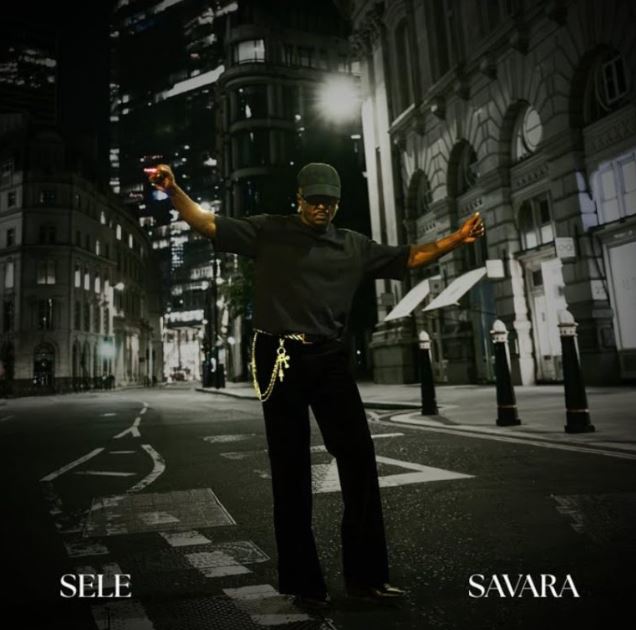 AUDIO | Savara – Sele | Download Mp3 AUDIO | Savara – Sele | Download Mp3