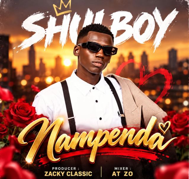 AUDIO | Shulboy – Nampenda | Download Mp3 AUDIO | Shulboy – Nampenda | Download Mp3